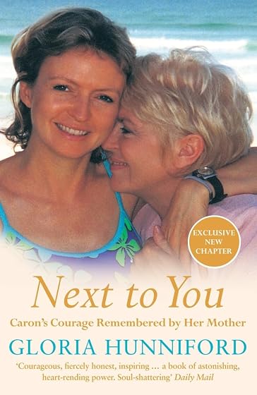 Next To You: Caron S Courage Remembered By Her Mother
