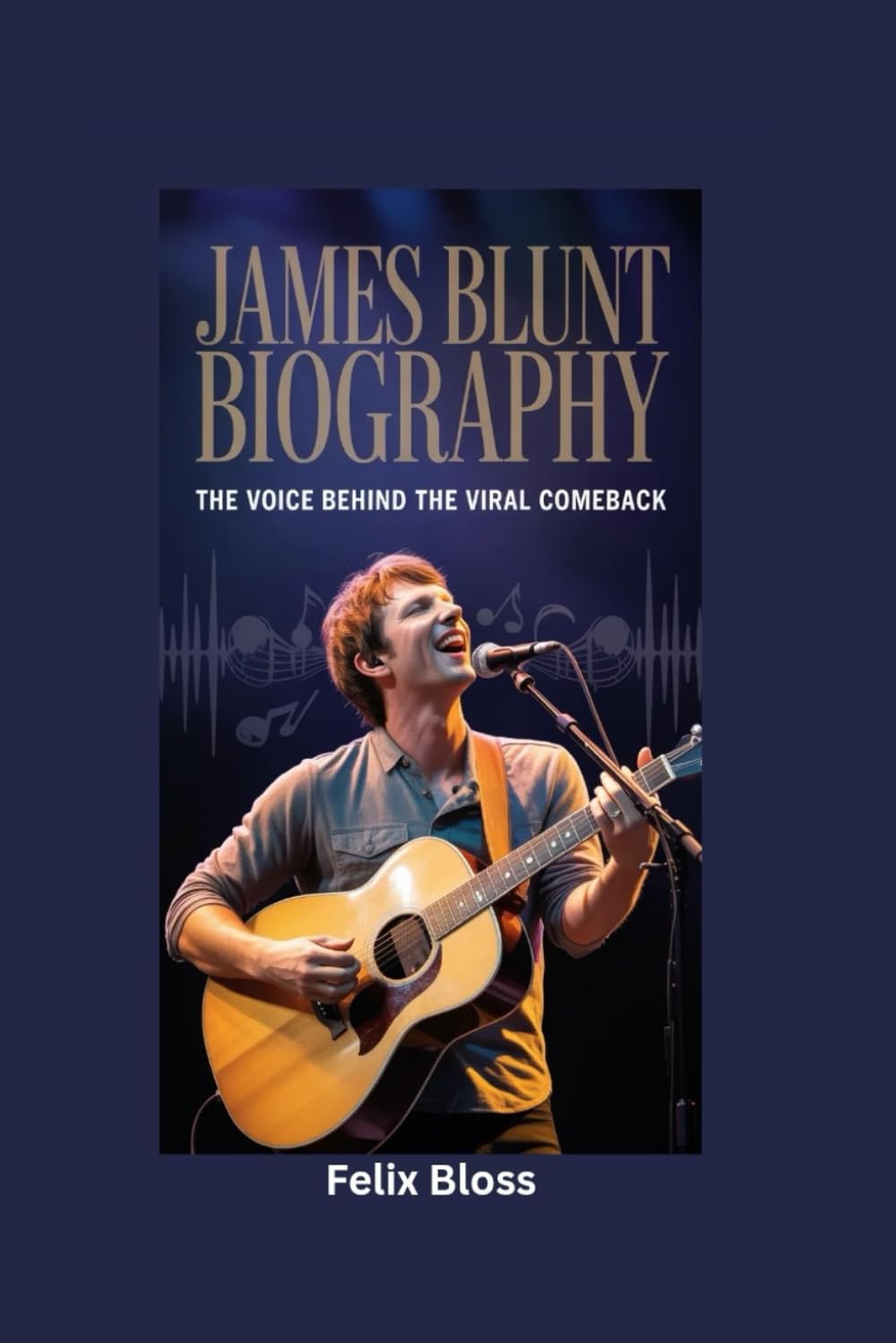 JAMES BLUNT BIOGRAPHY: The Voice Behind the Viral Comeback
