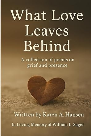 What Love Leaves Behind