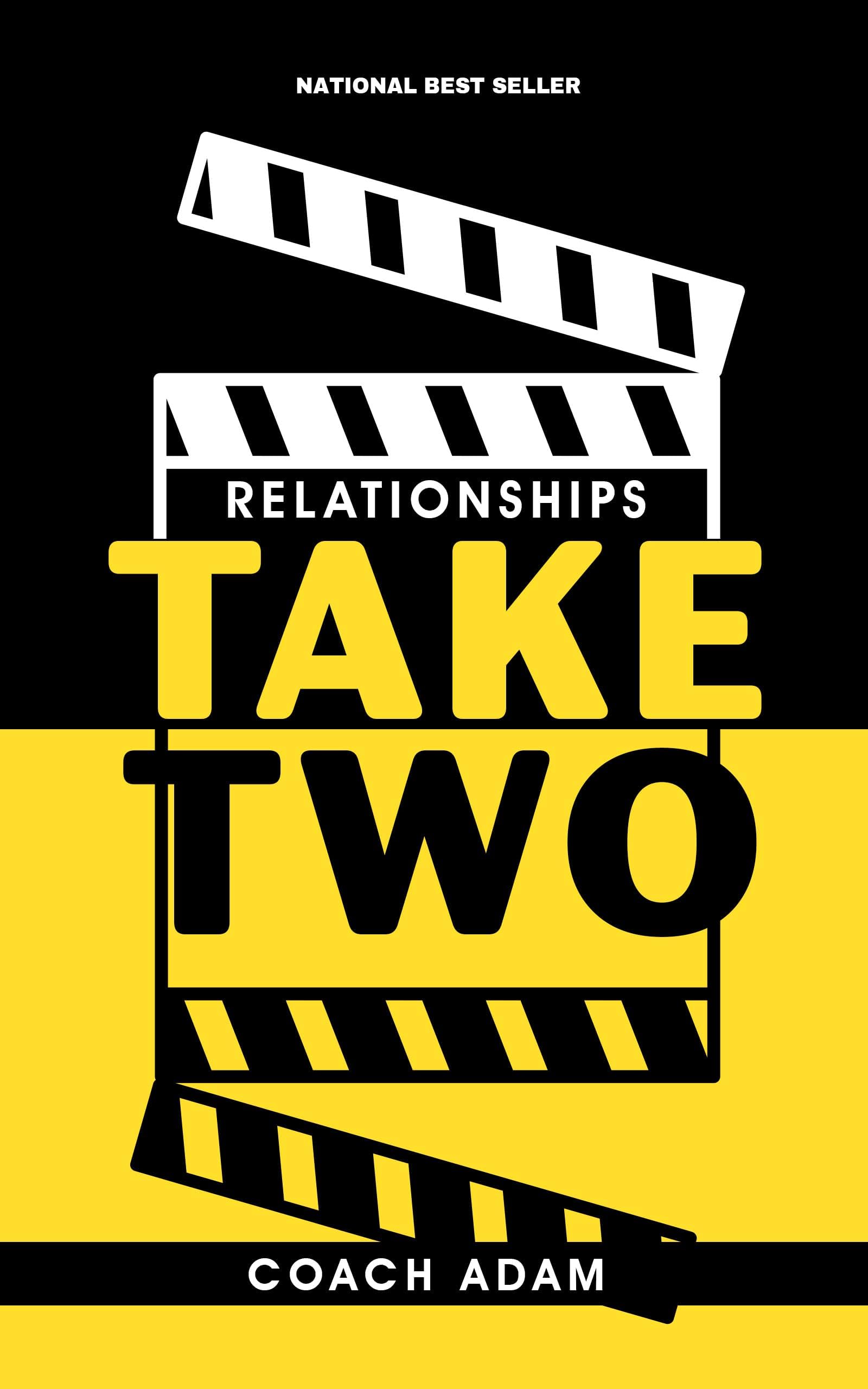Relationships Take Two