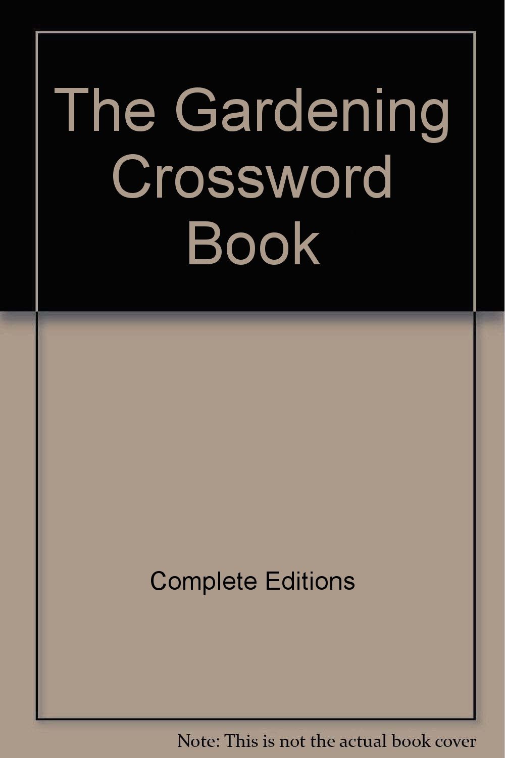 The Gardening Crossword Book Complete Editions Amazon Books
