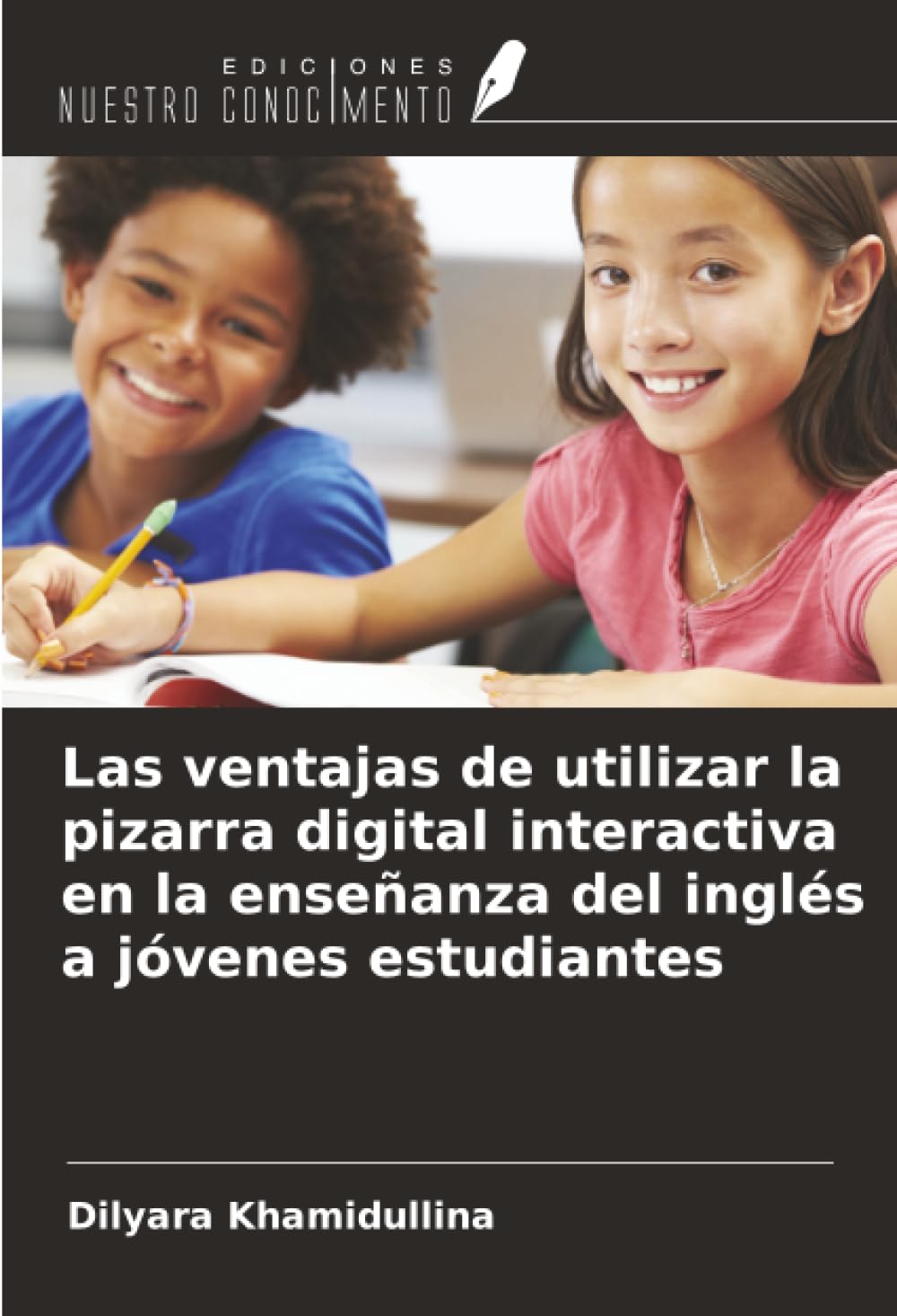 Las ventajas de utilizar la pizarra digital interactiva en la enseñanza del inglés a jóvenes estudiantes