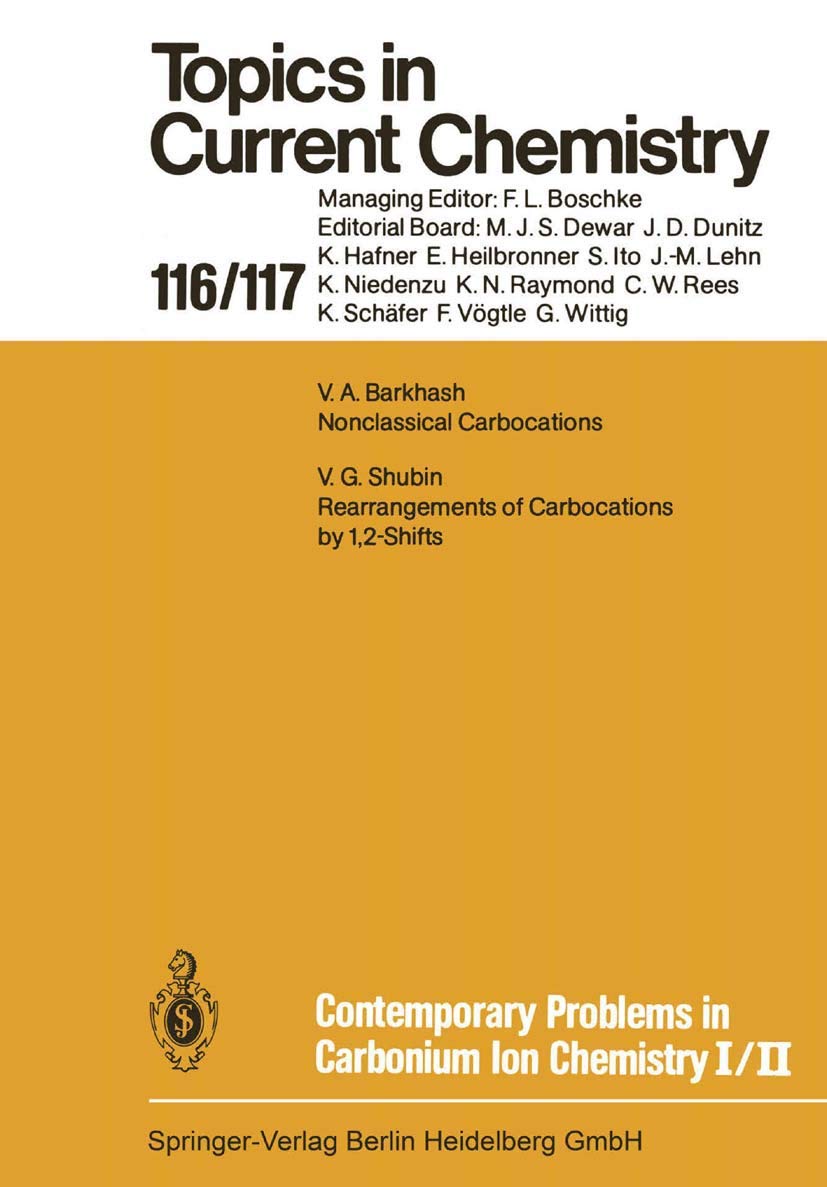 Contemporary Problems in Carbonium Ion Chemistry I/II (Topics in Current Chemistry)
