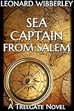 Sea Captain from Salem (The Treegate Series Book 3)