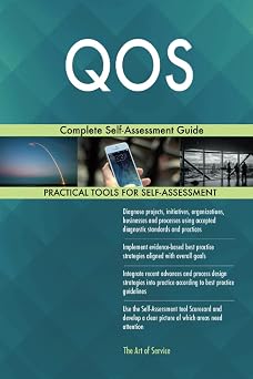 QOS Complete Self-Assessment Guide