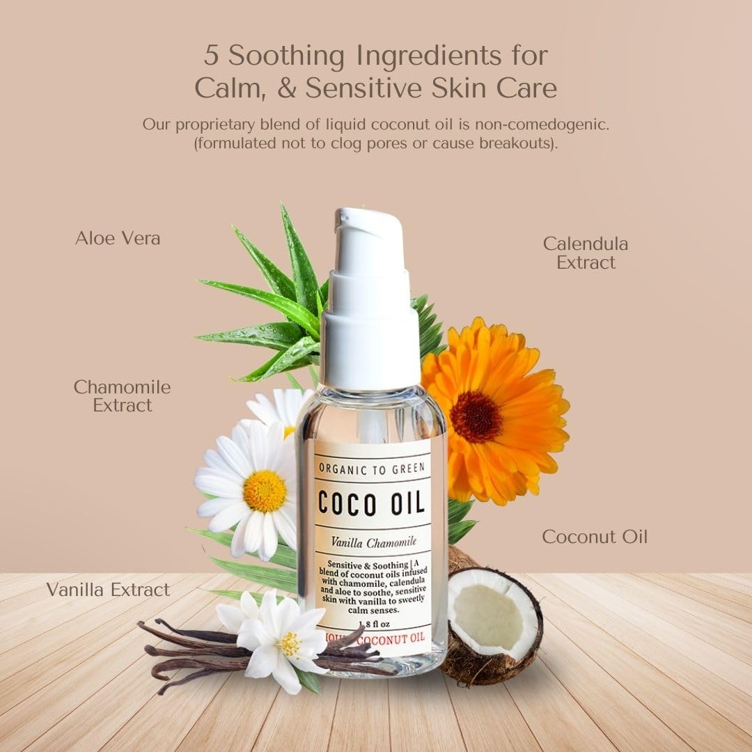 Organic to Green VANILLA CHAMOMILE COCO OIL & ALOE VERA – Face Serum Oil & Skincare Moisturizer for Children, Babies, & Stretch Marks with Vitamin E, Calendula – Clean Beauty, Vegan, 1.8 oz
