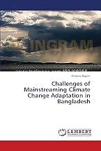 Challenges of Mainstreaming Climate Change Adaptation in Bangladesh