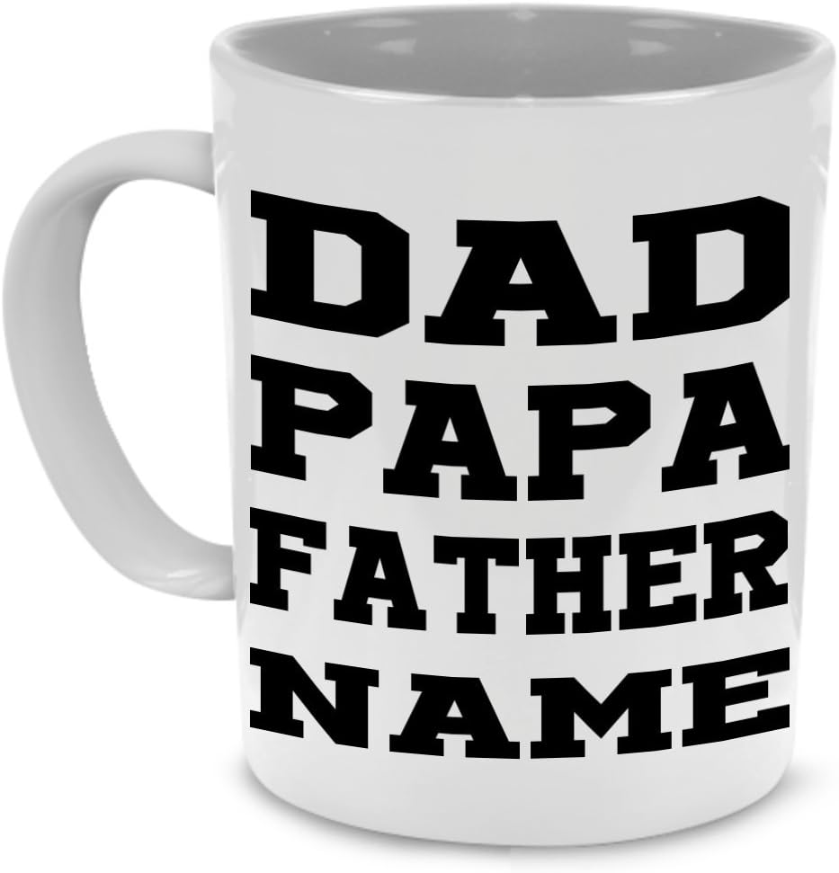 Personalized!! Fun Coffee Mug, Best Dad, Papa, Father - Birthday, Fathers Day Gift - Printed on Both Sides!