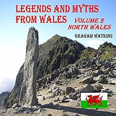 Legends and Myths from Wales Audiobook By Graham Watkins cover art