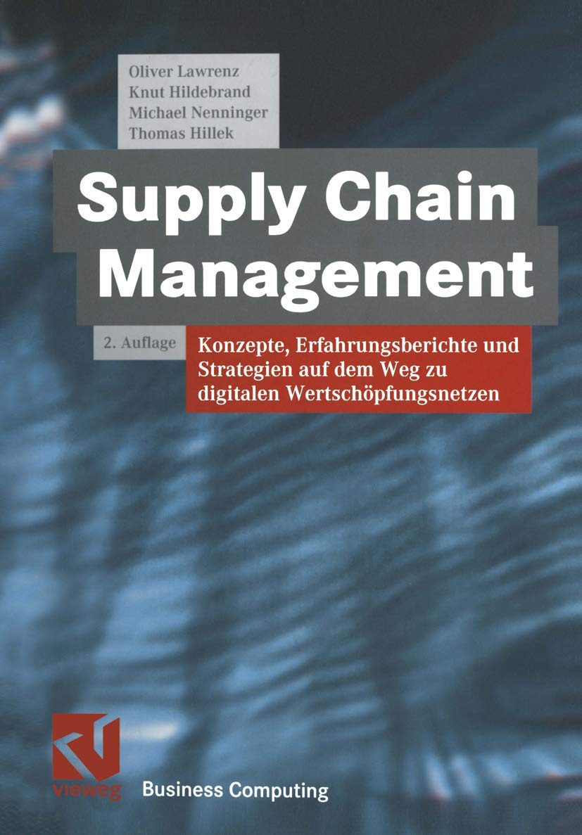 Supply Chain Management. Konzepte, Erfahrungsberichte und Strategien ...