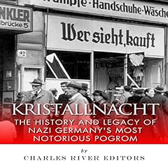 Kristallnacht Audiolibro Por Charles River Editors arte de portada