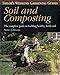 Soil and Composting: The Complete Guide to Building Healthy, Fertile Soil (Taylor's Weekend Gardening Guides)