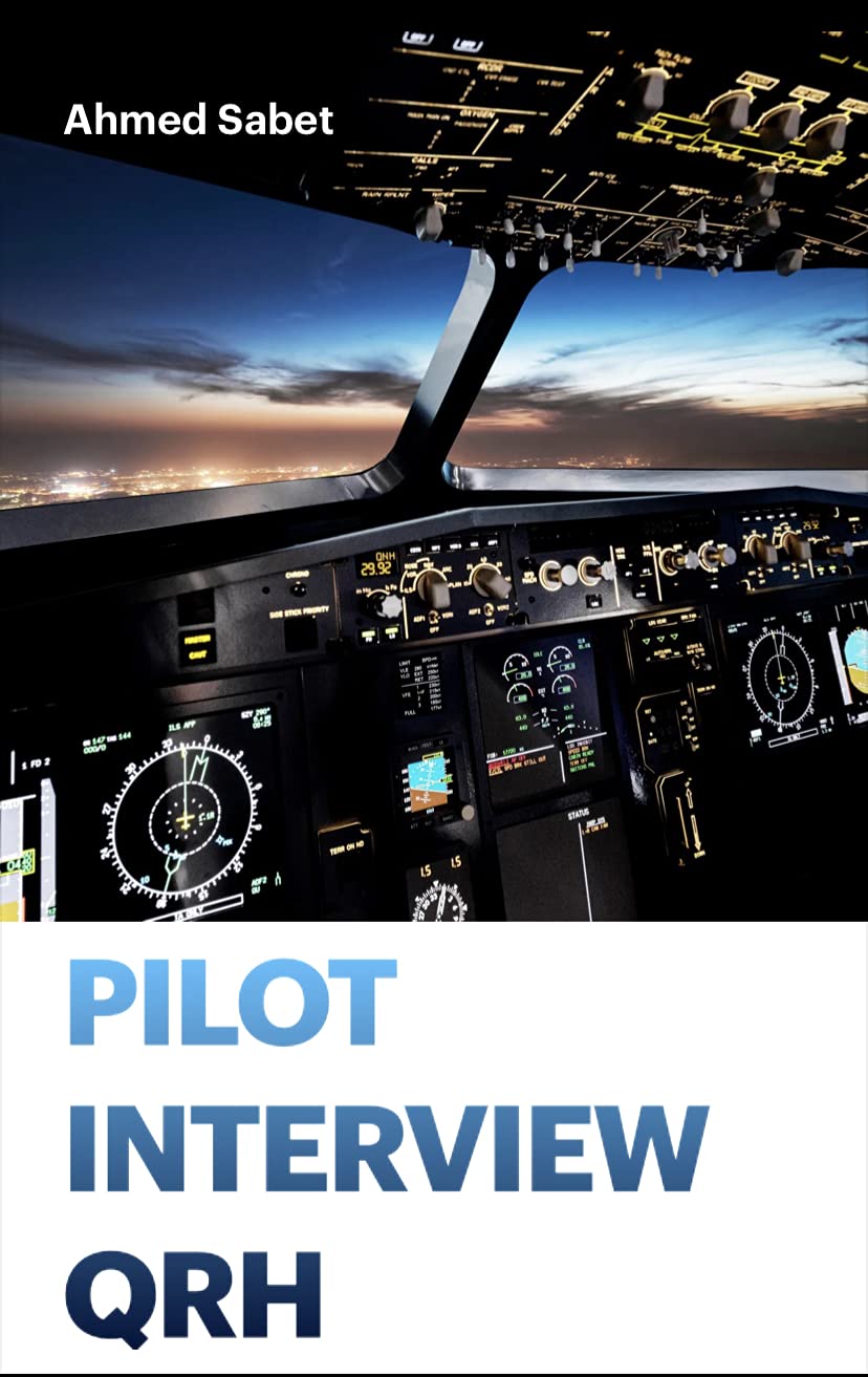 PILOT INTERVIEW QRH: EASY SUMMARY OF ATPL QUESTIONS