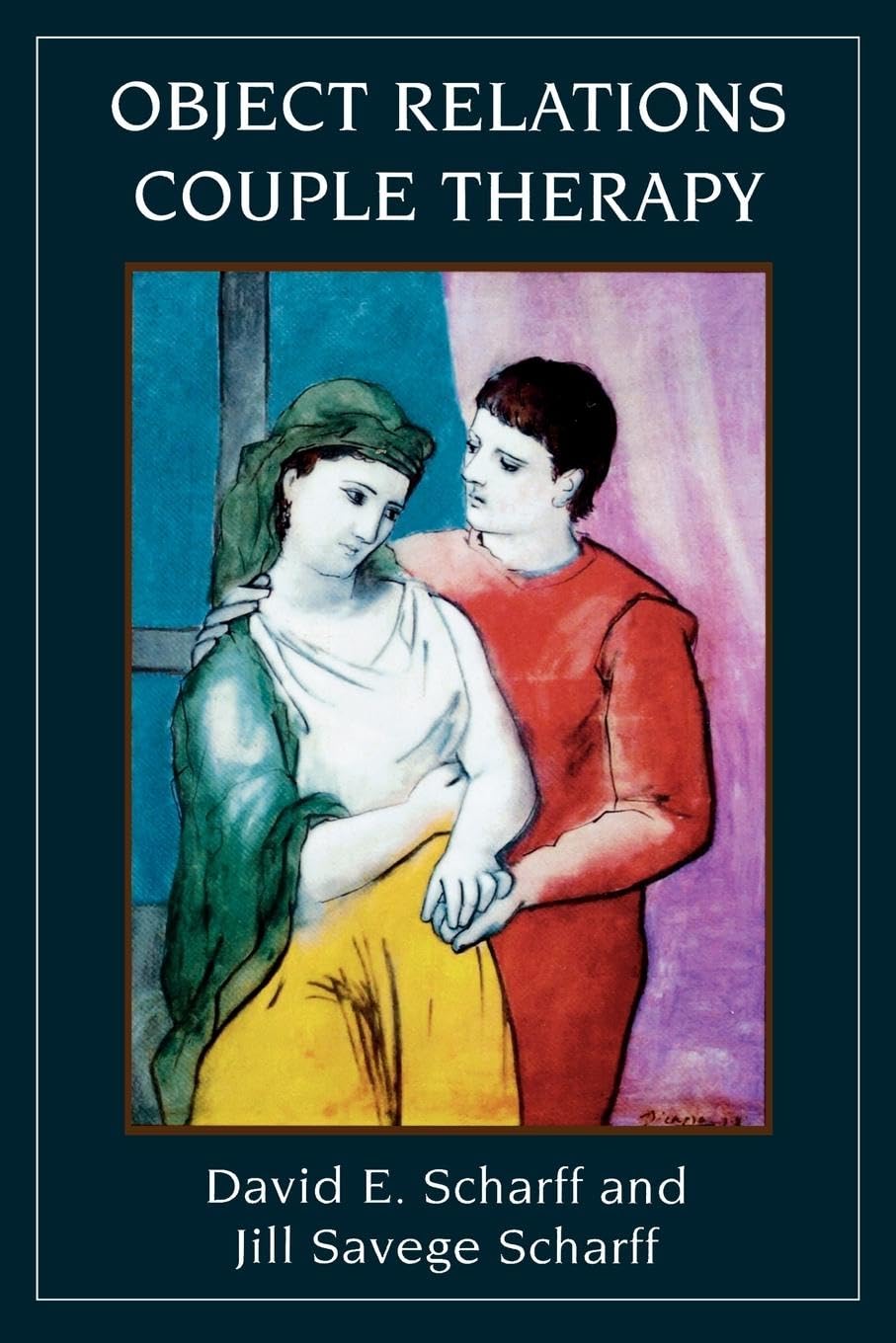 Object Relations Couple Therapy (The Library of Object Relations)