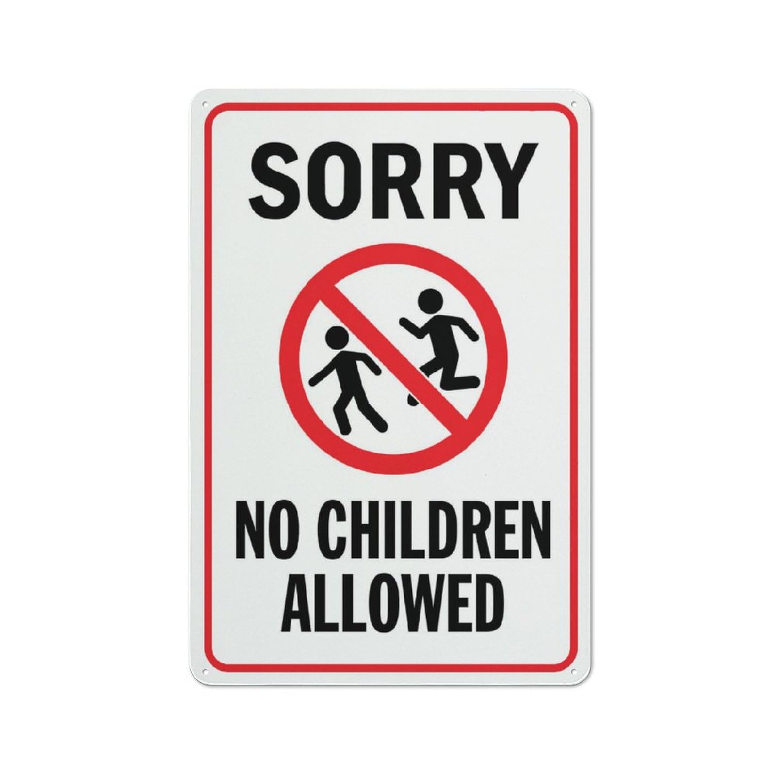Sorry No Children Allowed Sign Metal Signs 12X8 Inch Rust Free Aluminum,Uv Ink Printing,Durable/Weatherproof Outdoor For Home