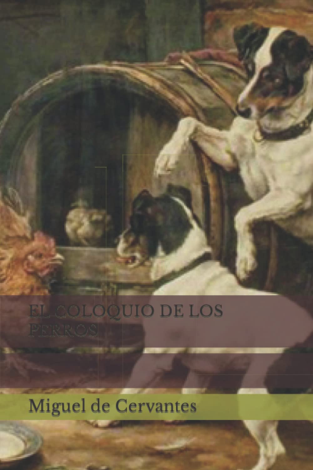 EL COLOQUIO DE LOS PERROS