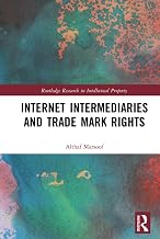 Internet Intermediaries and Trade Mark Rights (Routledge Research in Intellectual Property)