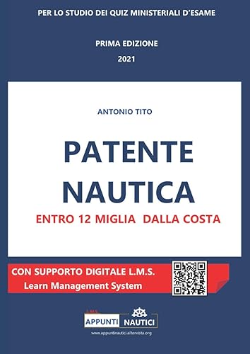 Patente nautica entro 12 miglia dalla costa: per lo studio dei quiz ministeriali d'esame