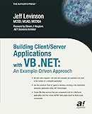 Building Client/Server Applications Under VB .NET: An Example-Driven Approach
