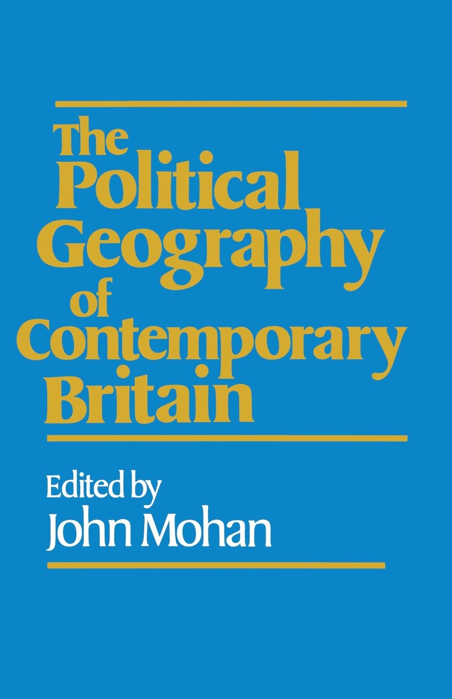 Buy The Political Geography of Contemporary Britain — BookShops.in