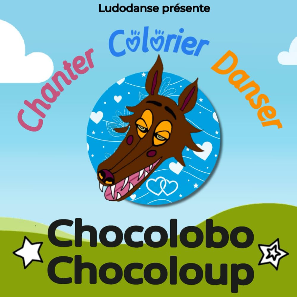 Chocolobo-Chocoloup – Livre de coloriage pour enfants de 3 à 10 ans: Coloriage, chanson, dessin animé et danse – avec QR codes