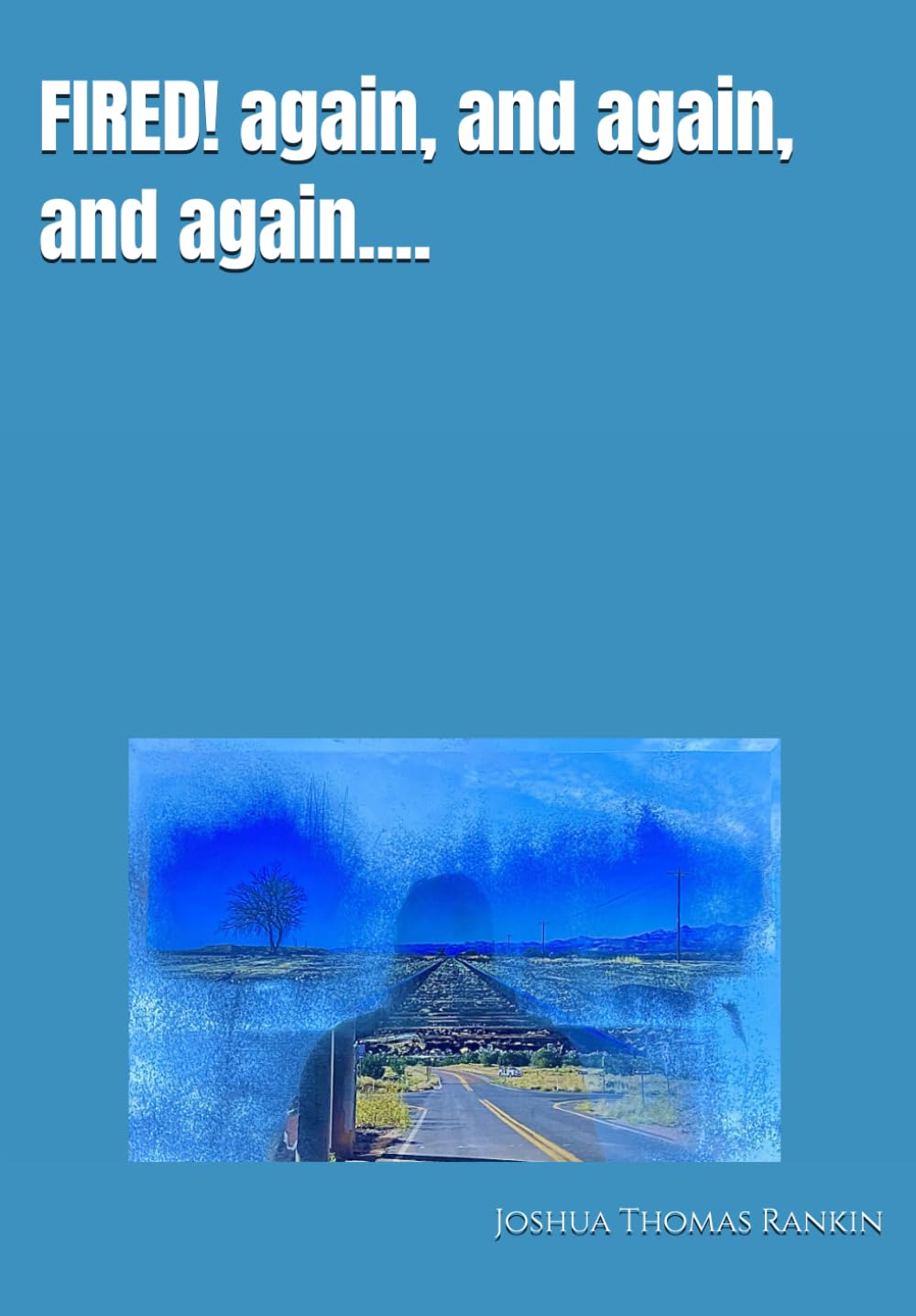 FIRED! again, and again, and again.... (Deviant Behavior)