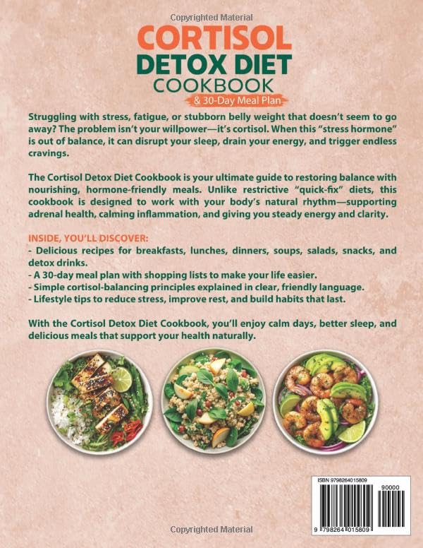 Cortisol Detox Diet & 30-Day Meal Plan: 100 Stress-Balancing Recipes With Shopping Lists, Hormone-Friendly Drinks And Anti-Inflammatory Desserts - Image 2