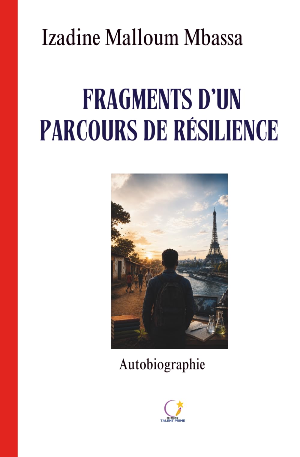 Fragments d’un parcours de résilience