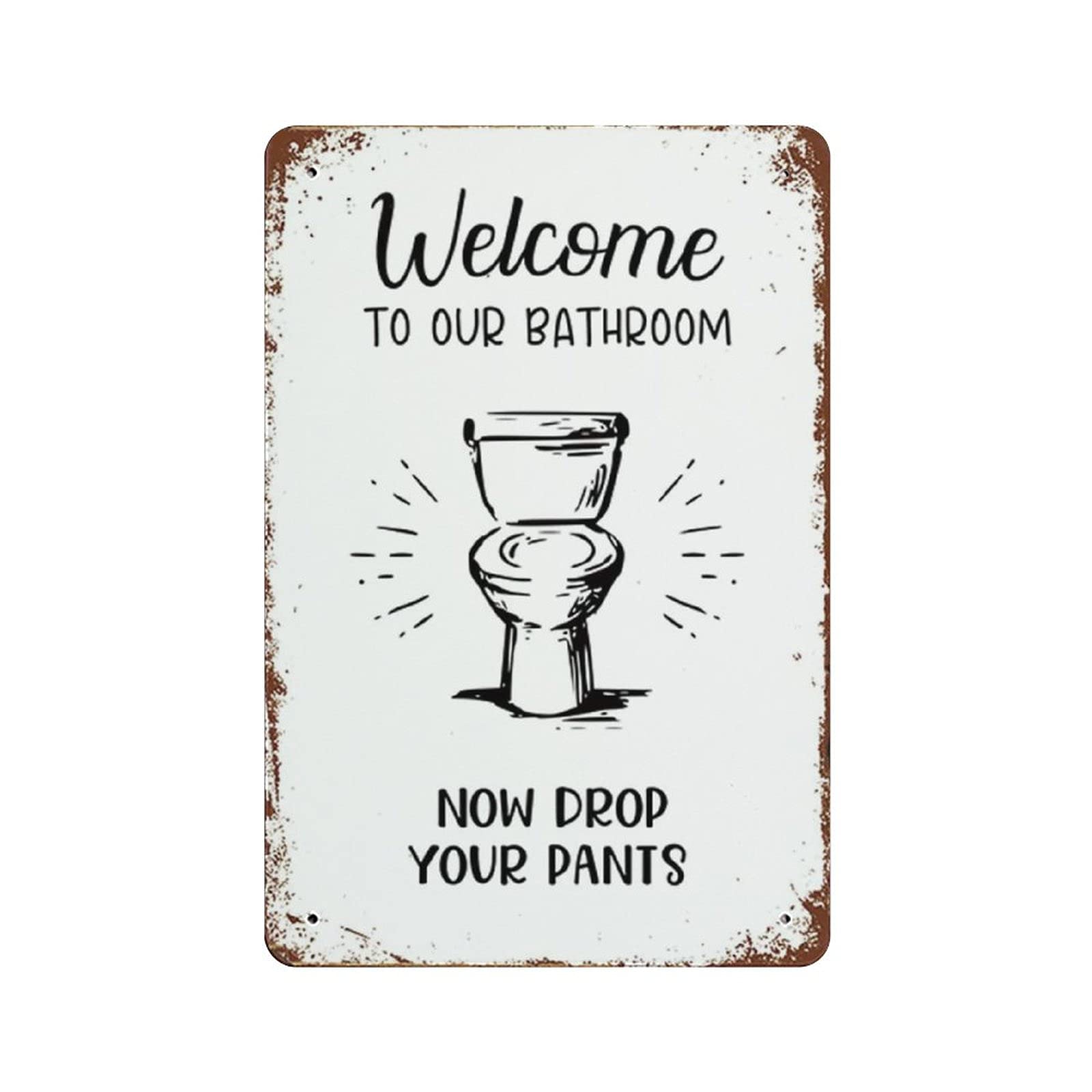 Metal Tin Sign WelcomeTo Our Bathroom Vintage Tin Poster Metal Sign Wall Decoration Country Kitchen Home Garage Decor 12"x8"