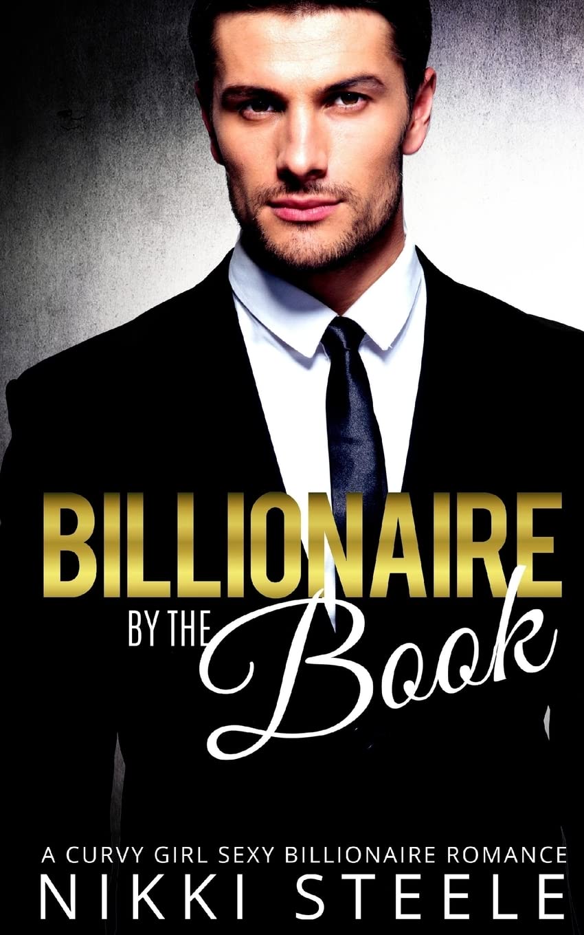 Billionaire by the Book: A Steamy Billionaire Romance