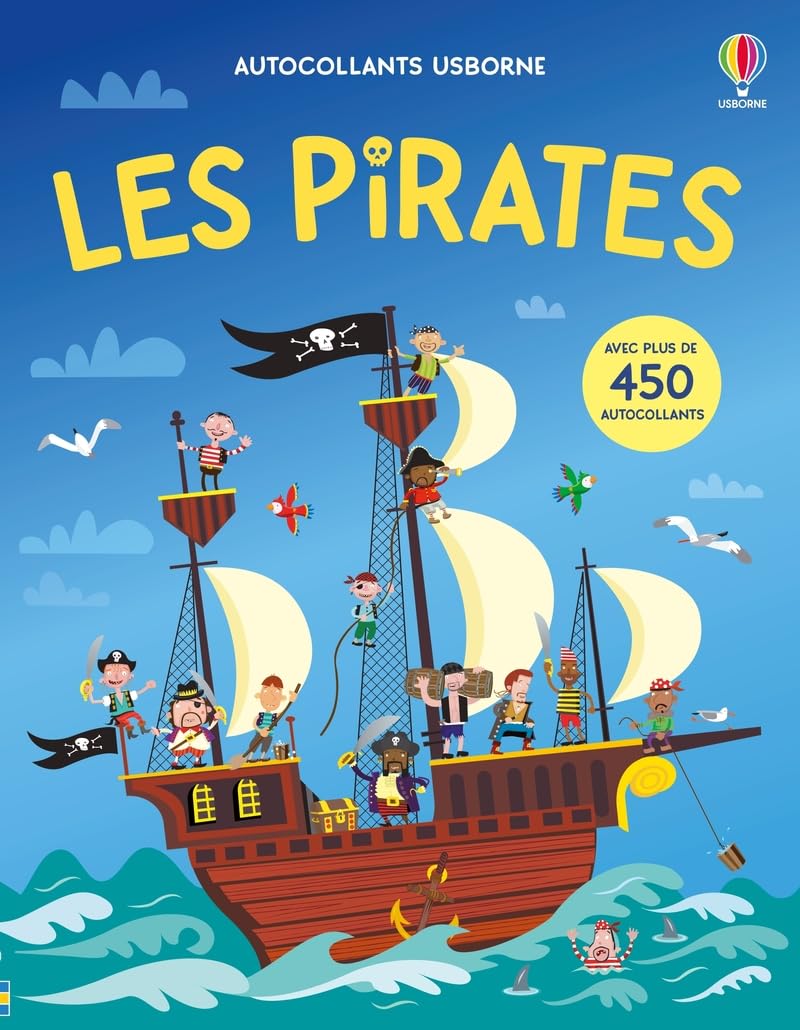 Les pirates - Autocollants Usborne - Dès 5 ans: Avec plus de 450 autocollants