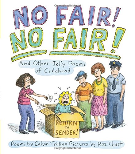 No Fair! No Fair! And Other Jolly Poems of Childhood: And Other Jolly Poems of Childhood