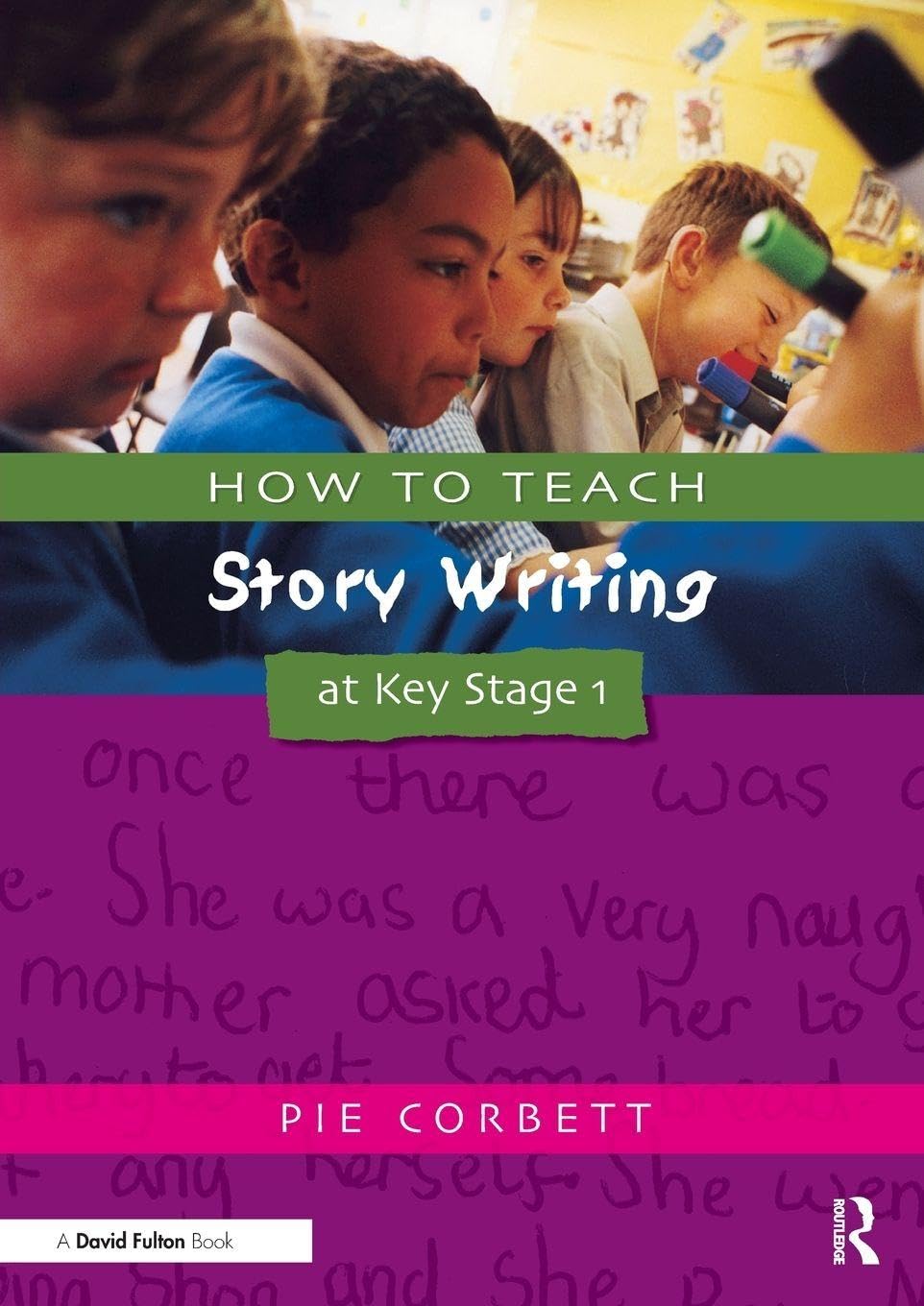How to Teach Story Writing at Key Stage 1 (Writers' Workshop)