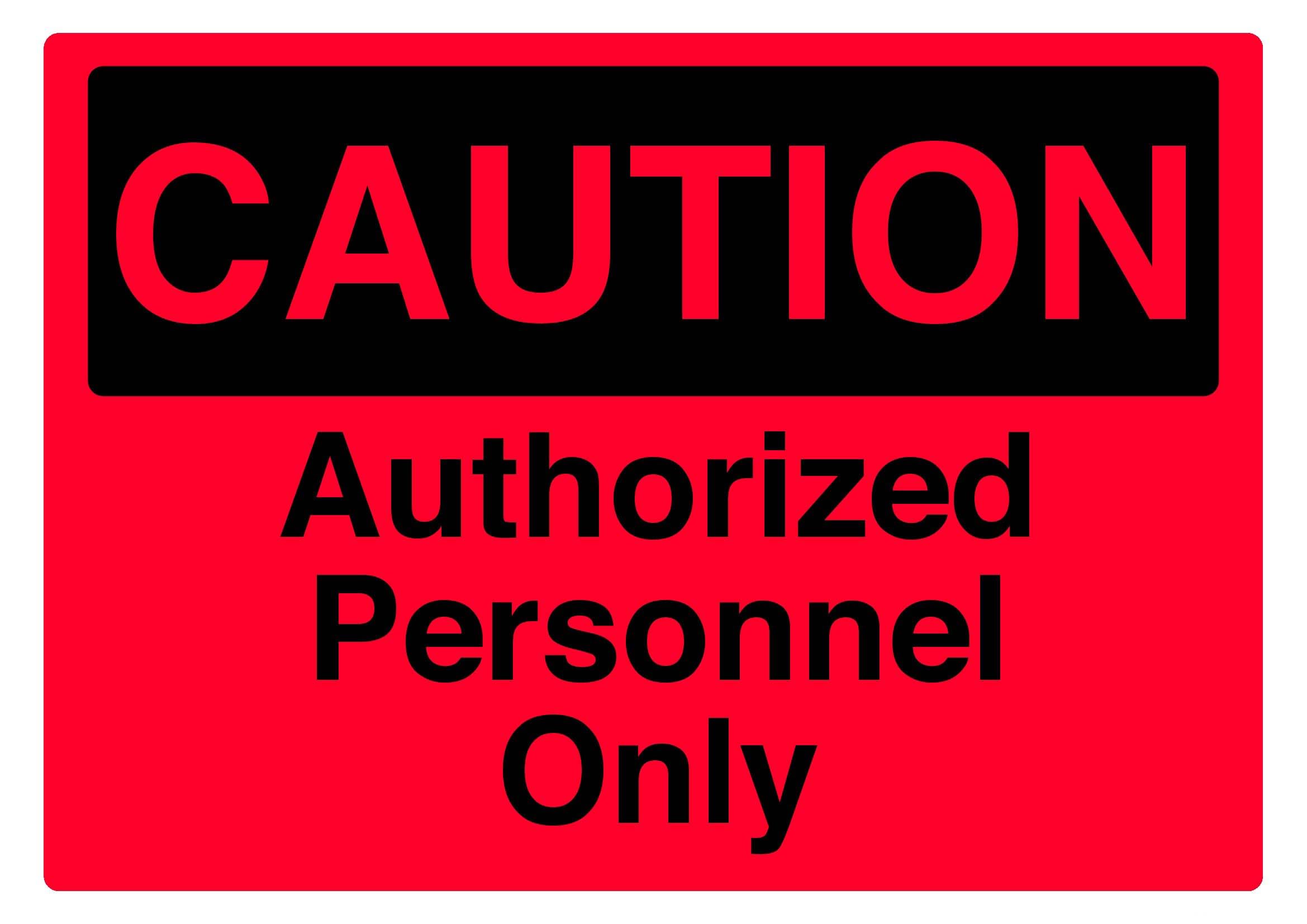 Authorized personnel only Caution Sign, 12x8 Inch Metal Tin Sign, Access Restriction Sign for Private Working Zones