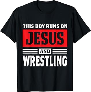 This Boy Runs On Jesus And Wrestling Christian Gift T-Shirt
