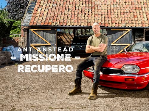  Ant Anstead: Missione recupero