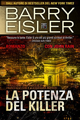 La Potenza del Killer: Romanzo con John Rain (Assassino John Rain Vol ...