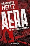  AERA – Die Rückkehr der Götter: Roman (Malleus Bourreau 1)