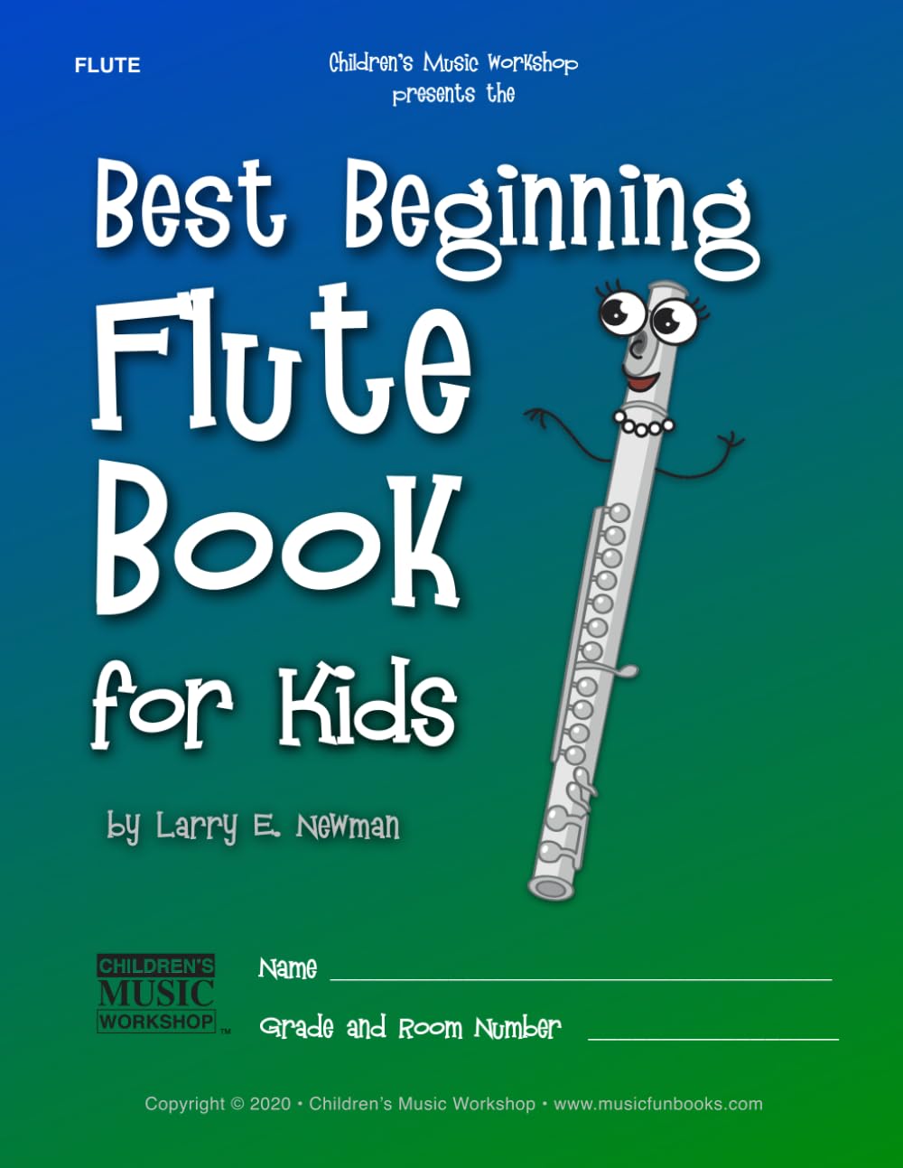 Best Beginning Flute Book for Kids: Beginning to Intermediate Flute Method Book for Students and Children of All Ages (Best Beginning Band Books for Kids Series)