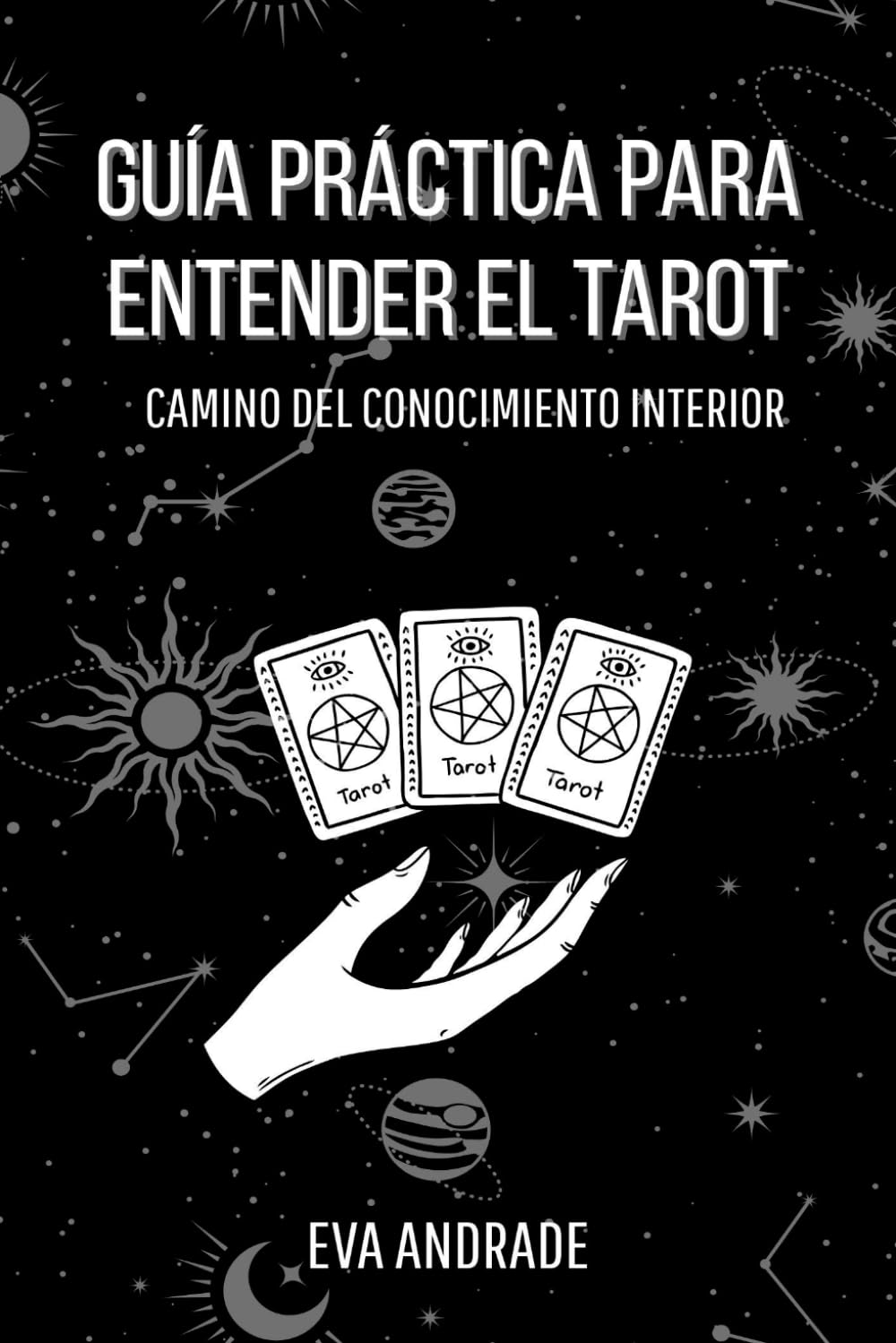 Guía Práctica para Entender el Tarot: Camino del Conocimiento Interior