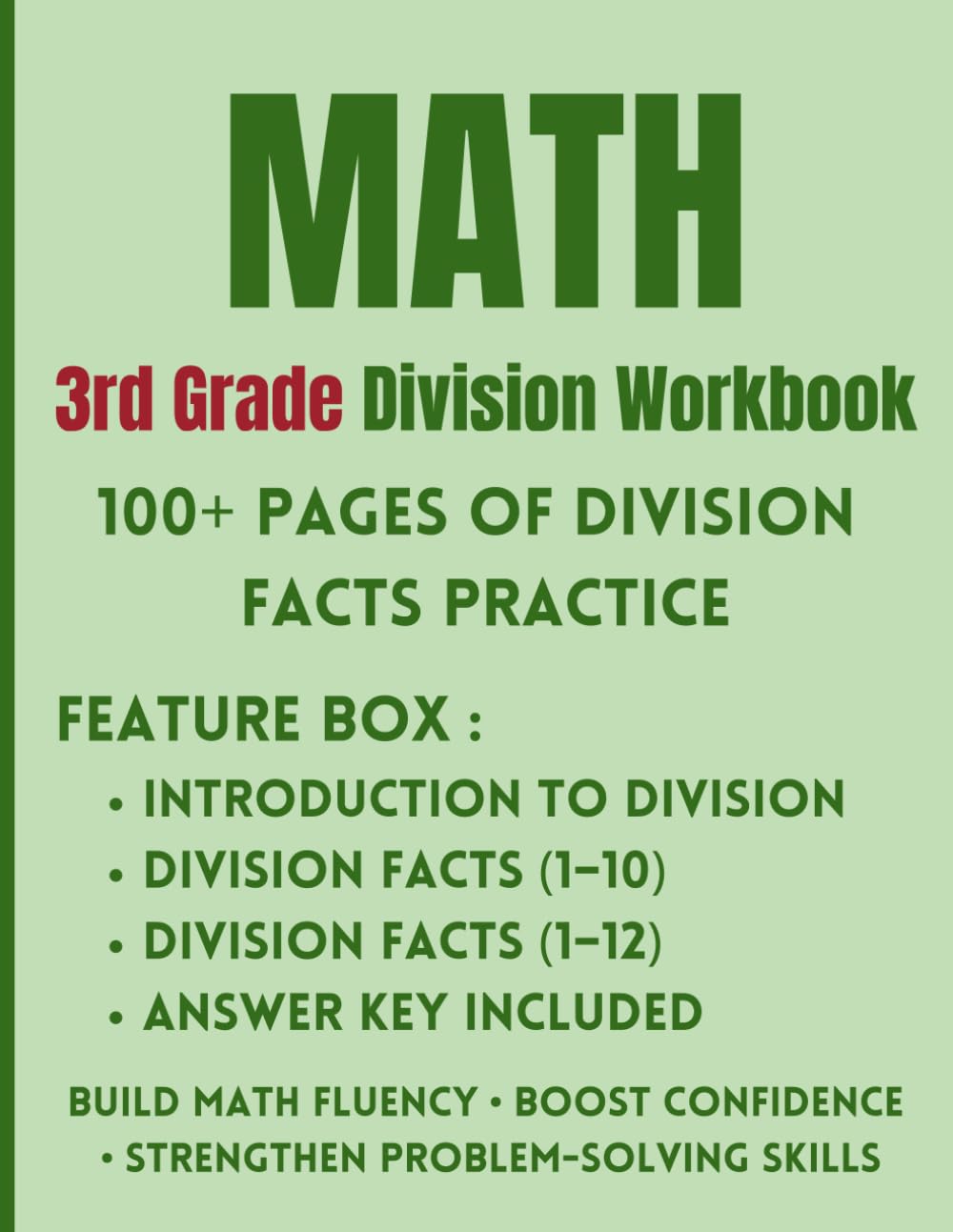 3rd Grade Division Workbook: Division Facts Practice for Math Fluency and Problem Solving: 100+ Pages of Daily Division Practice with Introduction to ... Facts, and Answer Key (3rd grade math)