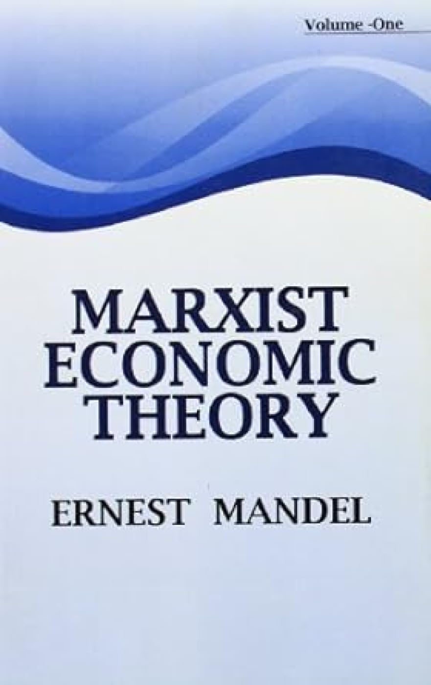 Marxist Economic Theory 2 Vols.