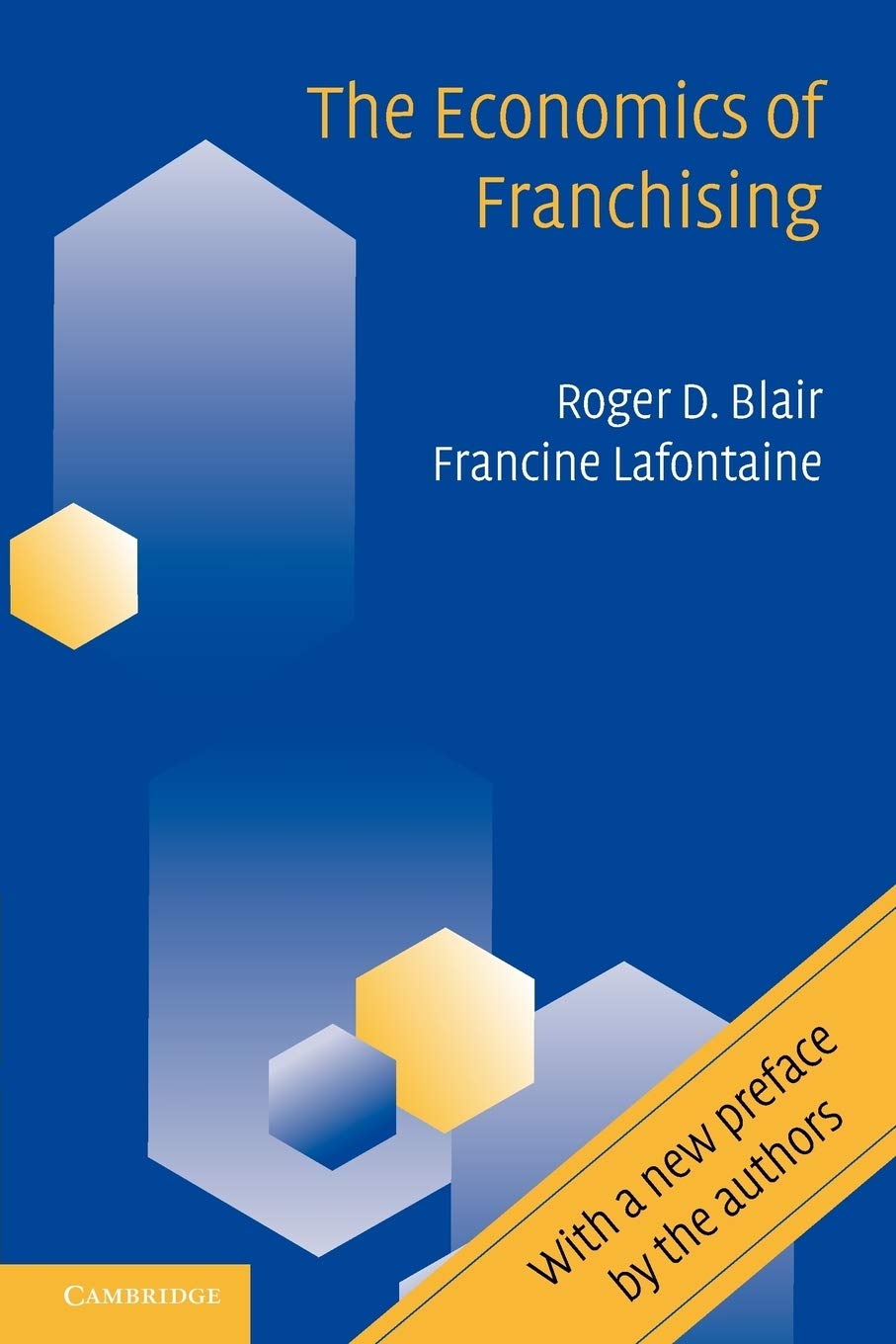 The Economics of Franchising by Roger D. Blair, Francine Lafo... - 9780521775892