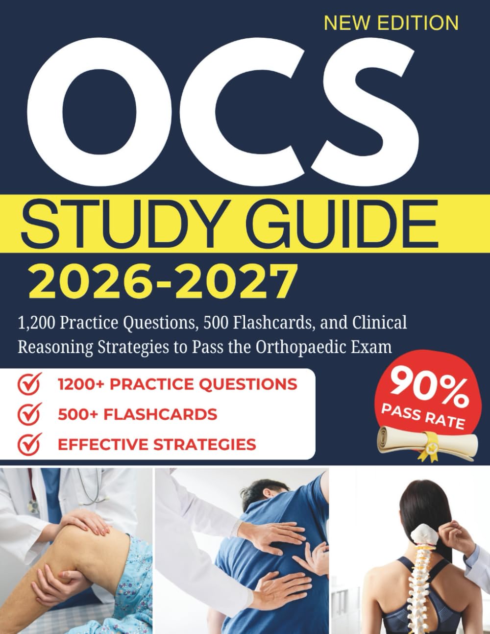 OCS STUDY GUIDE 2026–2027: 1,200 Practice Questions, 500 Flashcards, and Clinical Reasoning Strategies to Pass the Orthopaedic Exam