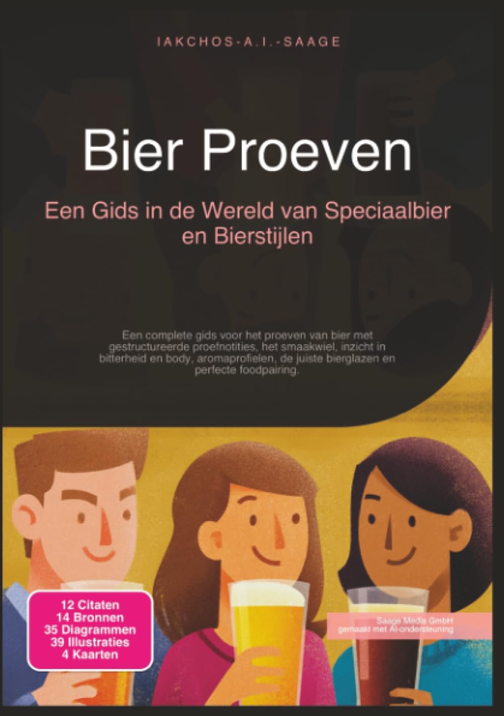 Bier Proeven: Een Gids in de Wereld van Speciaalbier en Bierstijlen