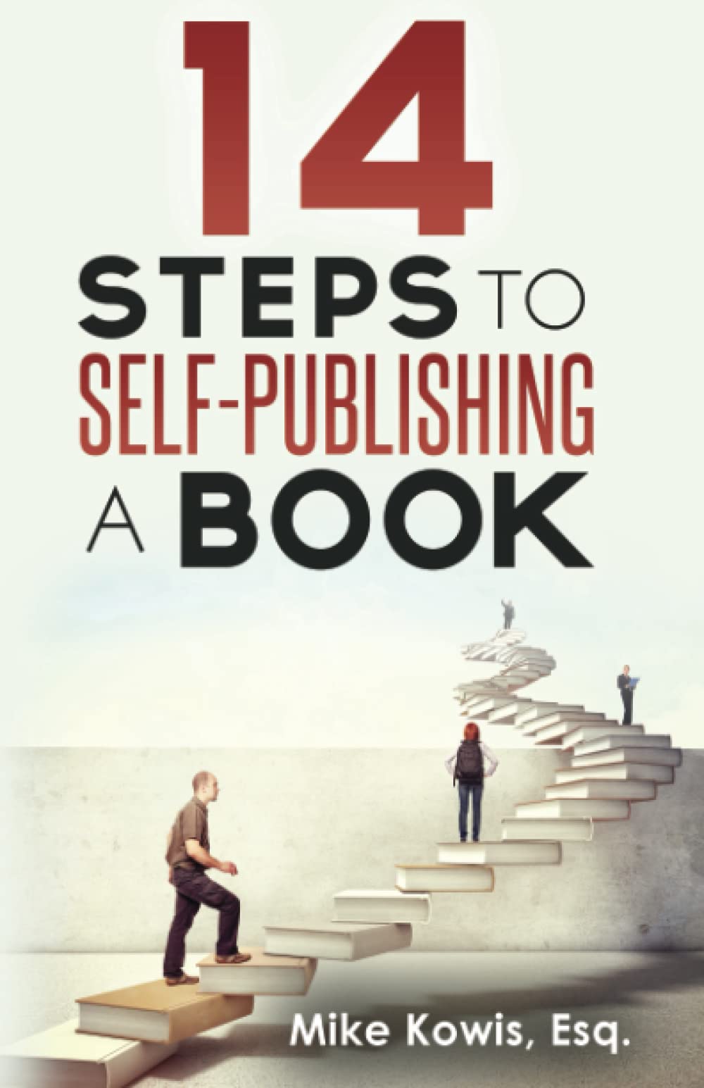 14 Steps to Self-Publishing a Book (Successful Authors Series)