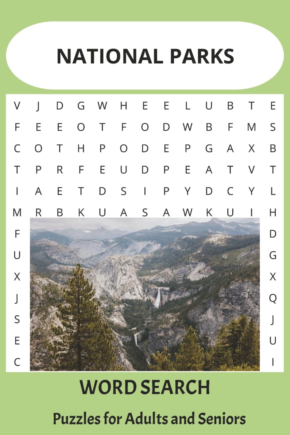 National Parks Word Search Puzzle Book: Word Searches with Easy-to-Read Print about National Parks and More| 6x9 inches, 110 pages| 55 puzzles…Gifts