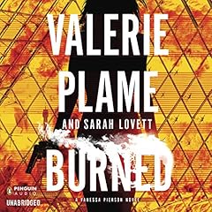 Burned Audiobook By Valerie Plame, Sarah Lovett cover art