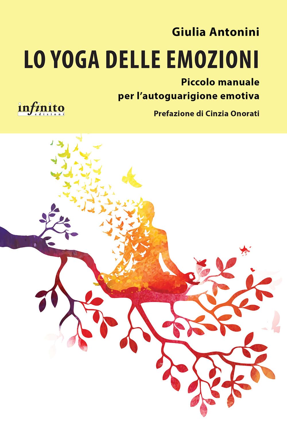 Lo Yoga Delle Emozioni Piccolo Manuale Per L'autoguarigione Emotiva - 4