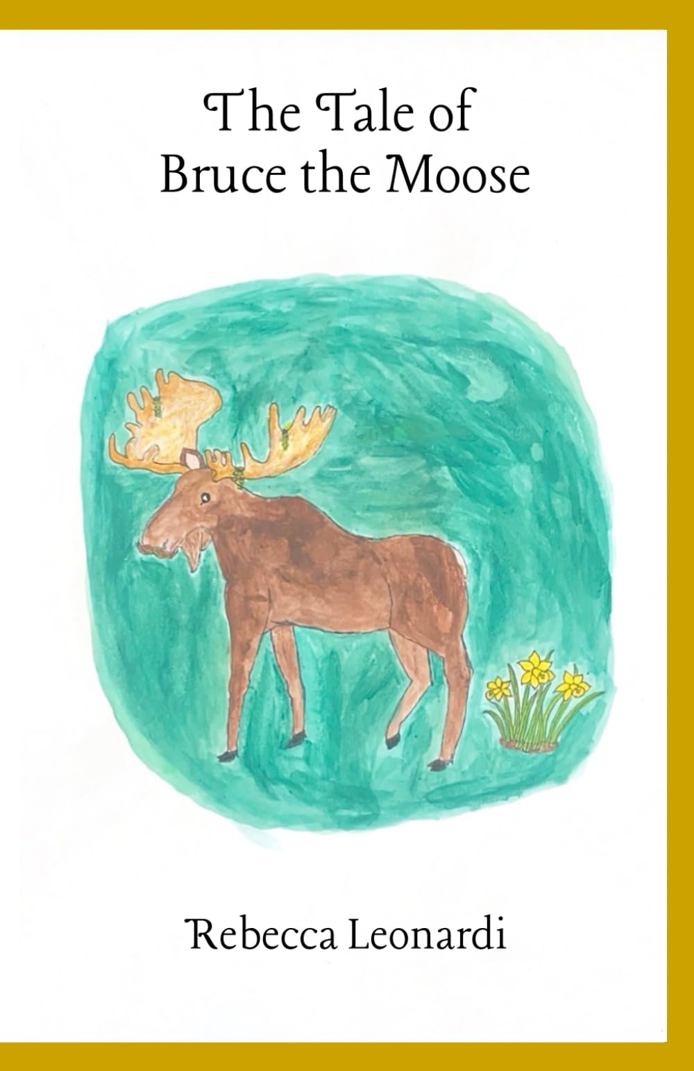 The Tale of Bruce the Moose